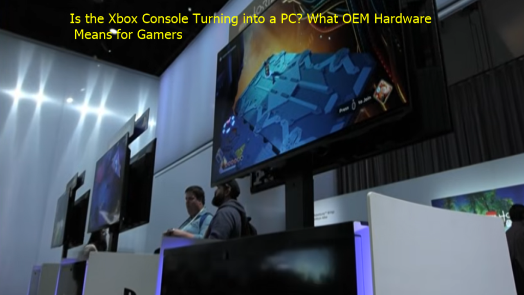 future of Xbox consoles is OEM hardware